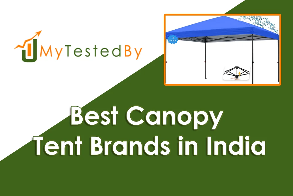 Best Canopy Tent Brands in India