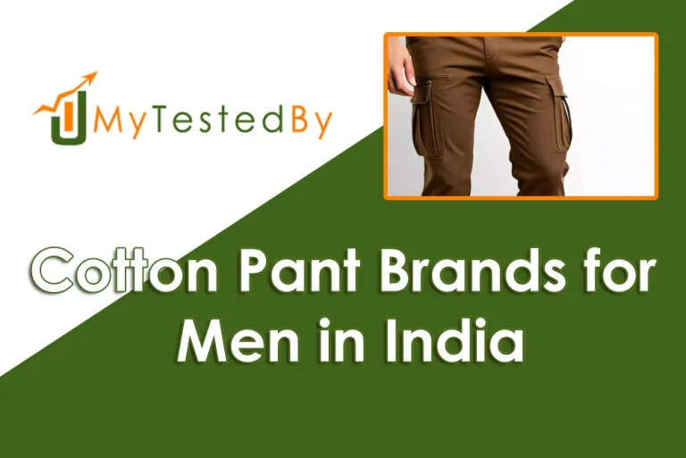 Top 10 Cotton Pant Brands for Men in India