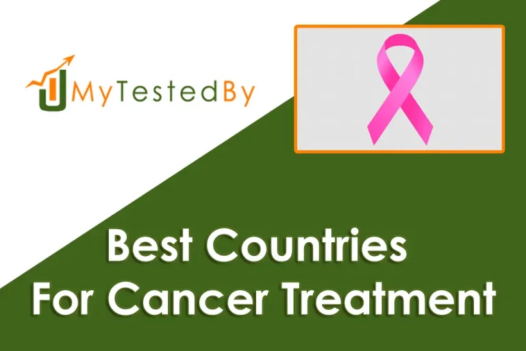 Top 10 and Best Countries For Cancer Treatment
